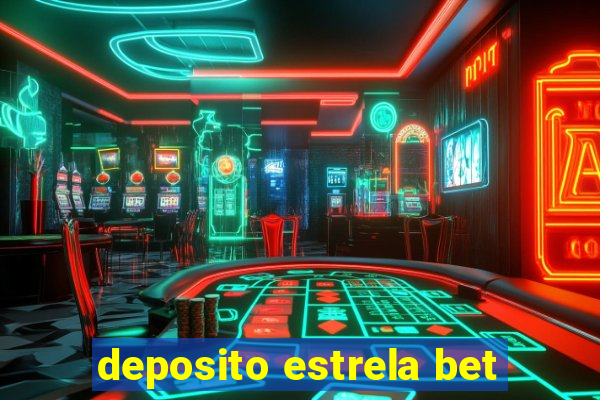 deposito estrela bet